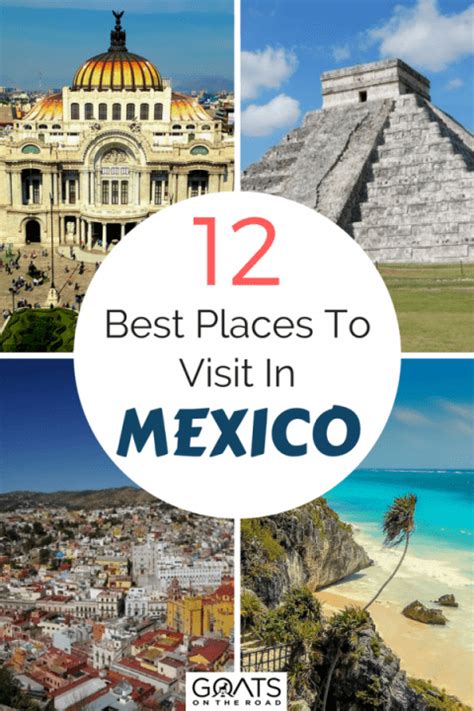 15 best places to visit in Mexico .